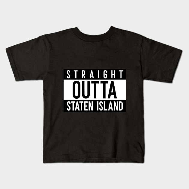 Straight Outta Staten Island New York Kids T-Shirt by Space Cadet Tees